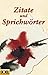Zitate und Sprichwörter (Gebundene Ausgabe)