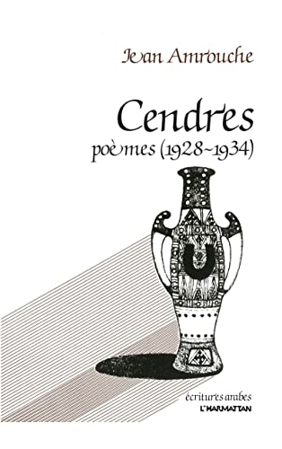 Cendres: Poèmes (1928-1934)