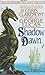 Shadow Dawn