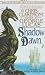 Shadow Dawn (Chronicles of the Shadow War)
