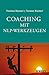 Coaching mit NLP-Werkzeugen (German Edition)