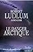 Le Danger Arctique (Covert-One, #7)