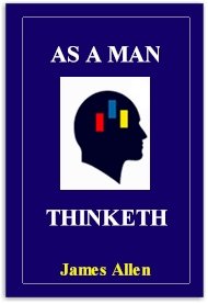 As a Man Thinketh