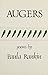 Augers by Paula Rankin