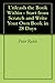 Unleash the Book Within - Start from Scratch and Write Your O... by Peter Ruble