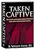 Taken Captive by R. Wesley Sierk III