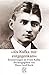 Als Kafka mir entgegenkam. Erinnerungen an Franz Kafka.