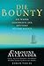 Die Bounty. Die wahre Geschichte der Meuterei auf der Bounty