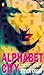 Alphabet City by Steven Knight