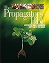The Propagator's Bible by Miranda   Smith