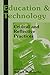 Education and Technology: Critical and Reflective Practices (Media Education Culture Technology)