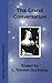 The Grand Conversation: Essays