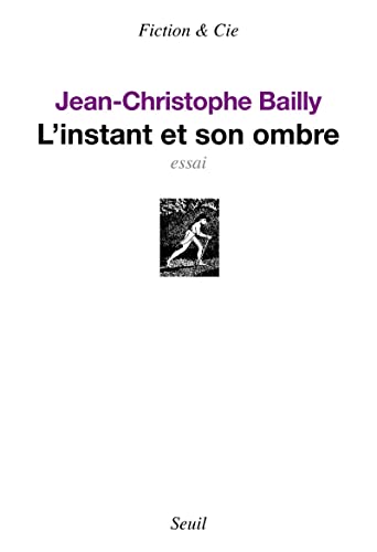 L'Instant et son ombre (Paperback)