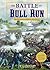 The Battle of Bull Run: An ...