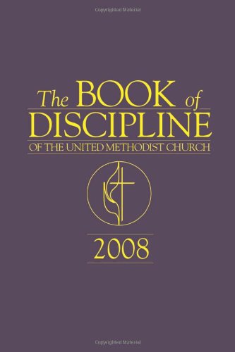 The Book of Discipline of the United Methodist Church 2008 (Hardcover)