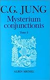 Mysterium conjunctionis - tome 2 by C.G. Jung