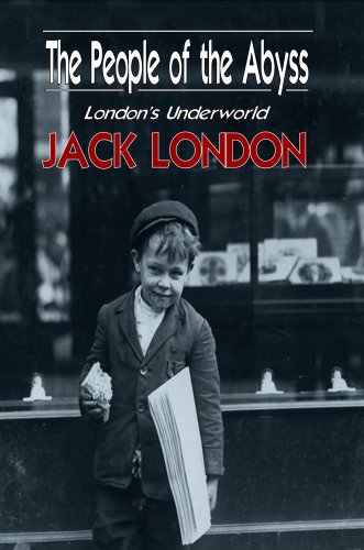 The People of the Abyss - The Underworld of Victorian London