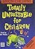 Totally Unsuitable for Children