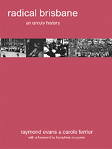 Radical Brisbane. (Paperback)