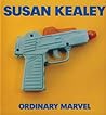 Susan Kealey: Ordinary Marvel