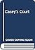 Casey's Court