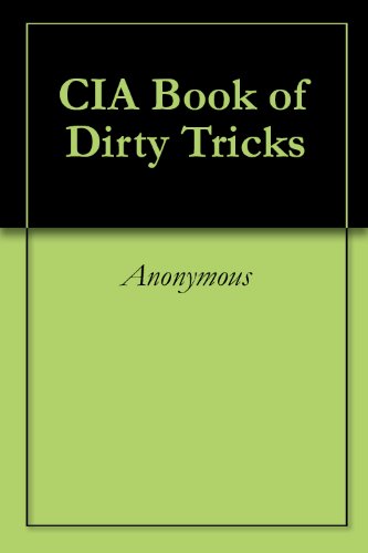CIA Book of Dirty Tricks (Kindle Edition)