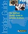 The Wetfeet Insider Guide to Lehman Brothers: 2004 The Wetfeet Insider Guide to Lehman Brothers: 2004