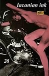 Lacanian Ink 26 Anxiety Lacanian Ink 26 Anxiety