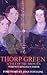 Thorp Green: A Tale Of The Brontës