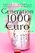 Generation 1000 Euro