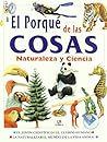 El porqué de las cosas.Naturaleza y ciencia