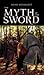 Myth of the Sword by Hank Reinhardt