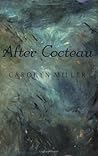 AFTER COCTEAU