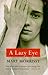 A Lazy Eye by Mary Morrissy