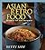 Asian Retro Food: Dishes of Yesteryear