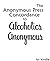 The Anonymous Press Concordance to Alcoholics Anonymous by Anonymous Press