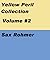 Sax Rohmer Collection  Volume 2