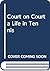Court on Court, a Life in Tennis
