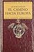 Los Reyes Católicos. El camino hacia Europa