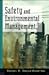 Safety and Environmental Management (Industrial Health & Safety Series)