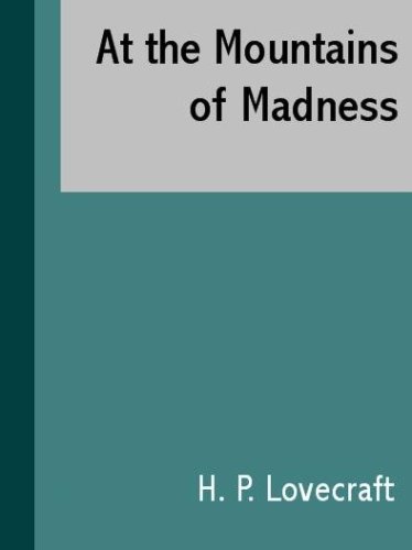 At the Mountains of Madness