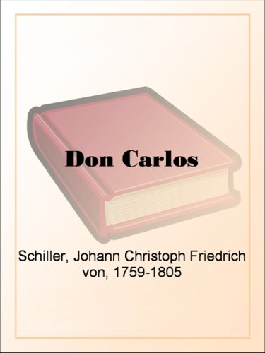 Don Karlos: Infant von Spanien