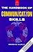 The Handbook of Communication Skills