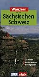Wandern in der Sächsischen Schweiz. DuMont aktiv. 30 Touren. Exakte Karten. Höhenprofile. Wandern in der Sächsischen Schweiz. DuMont aktiv. 30 Touren. Exakte Karten. Höhenprofile.