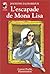 L'escapade de mona lisa: - SCIENCE-FICTION/FANTASTIQUE, JUNIOR DES 9/10 ANS