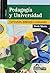 Pedagogia y Universidad, Curriculum, Didactica y Evaluacion (Spanish Edition)