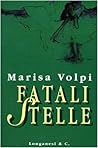 Fatali stelle (La gaja scienza) (Italian Edition)