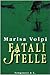 Fatali stelle (La gaja scienza) (Italian Edition)