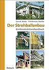 Der Strohballenbau.