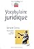 vocabulaire juridique 8e ed